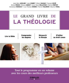 Le grand livre de la théologie. 2e édition - Aveline Jean-Marc ; Comby Jean ; Dahan Gilbert ; E