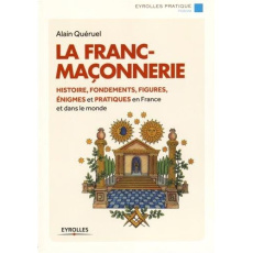 La franc-maçonnerie - Quéruel Alain