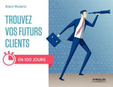 Trouvez vos futurs clients - Muleris Alain