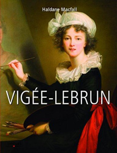 Louise-Elisabeth Vigée-Lebrun - Macfall Haldane