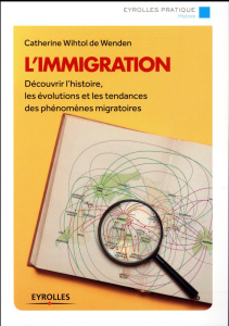 L'immigration - Wihtol de Wenden Catherine ; Benoît-Guyod Madelein