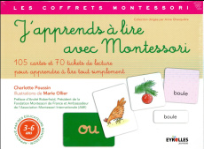 J'apprends à lire avec Montessori. 105 cartes et 70 tickets de lecture pour apprendre à lire tout si - Poussin Charlotte ; Ollier Marie ; Roberfroid Andr