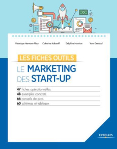 Le marketing des start up - Hermann-Flory Véronique ; Kokoref Catherine ; Nouv
