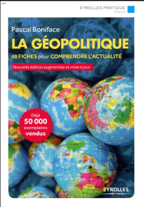 La géopolitique. 5e édition - Boniface Pascal