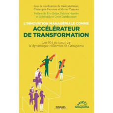 L'innovation managériale comme accelérateur de transformation - Autissier David
