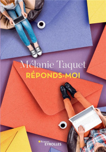 Réponds-moi - Taquet Mélanie
