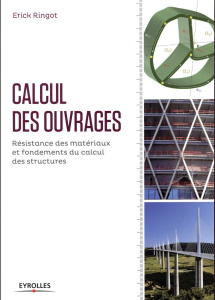 Calcul des ouvrages. Résistance des matériaux et fondements du calcul des structures - Ringot Erick