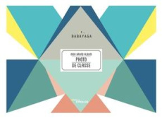 Mon grand album photo de classe - BABAYAGA