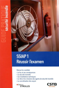SSIAP 1 Réussir l'examen - Decuypère Olivier