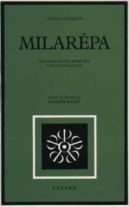 Milarépa. Ses méfaits, ses épreuves, son illumination - MILAREPA