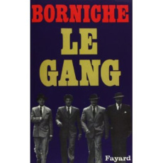 Le Gang - Borniche Roger