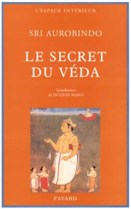 Le secret du véda - AUROBINDO SHRI