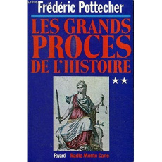 LES GRANDS PROCES DE L'HISTOIRE - POTTECHER FREDERIC