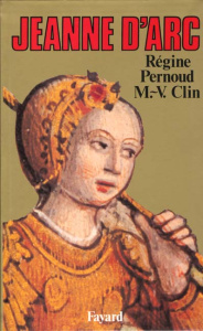 Jeanne d'Arc - Clin Marie-Véronique ; Pernoud Régine