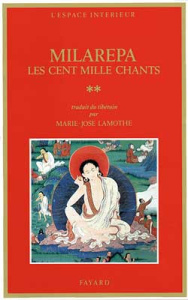 LES CENT MILLE CHANTS. Tome 2 - MILAREPA