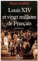 Louis XIV et vingt millions de Français. Edition revue et augmentée - Goubert Pierre