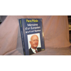 Mémoires d'un Européen. De la IVe à la Ve République - Pflimlin Pierre