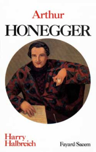 Arthur Honegger - Halbreich Harry