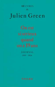 ON EST SI SERIEUX QUAND ON A 19 ANS. Journal 1919-1924 - Green Julien