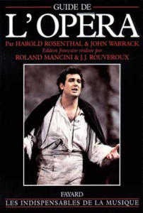 Guide de l'opéra - Rosenthal Harold ; Warrack John