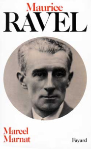 Maurice Ravel - Marnat Marcel
