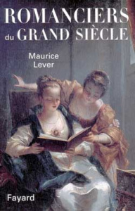 Romanciers du Grand Siècle - Lever Maurice