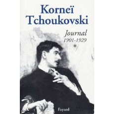 JOURNAL. Tome 1, 1901-1929 - Tchoukovski Korneï