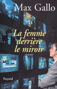 La femme derrière le miroir - Gallo Max