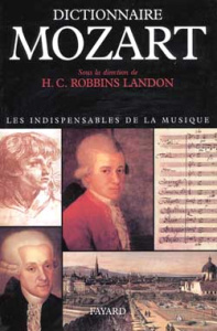 DICTIONNAIRE MOZART - Landon Howard Chandler Robbins