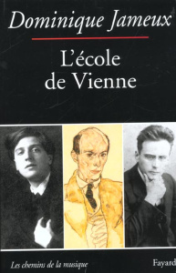 L'école de Vienne - Jameux Dominique