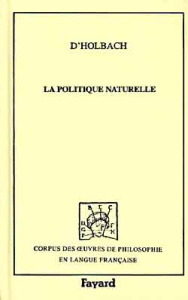 Politique naturelle - Holbach Paul-Henri Thiry d'
