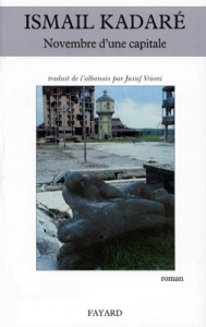 Novembre d'une capitale - Kadaré Ismaïl