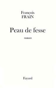 Peau de fesse - Frain François