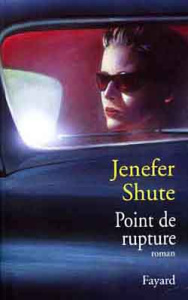 Point de rupture - Shute Jenefer
