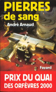 Pierres de sang - Arnaud André