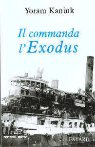 Il commanda l'Exodus - Kaniuk Yoram