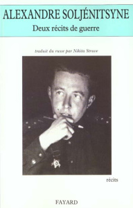Deux récits de guerre - Soljenitsyne Alexandre