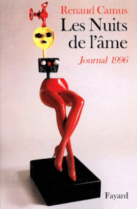 Les nuits de l'âme. Journal 1996 - Camus Renaud