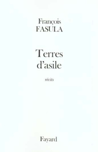 Terres d'asile - Fasula François