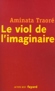 Le viol de l'imaginaire - Traoré Aminata