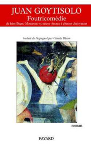 Foutricomédie - Goytisolo Juan