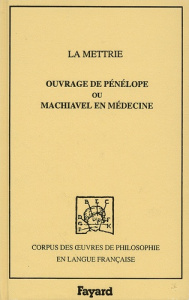 Ouvrage de Pénélope ou Machiavel en médecine - LA METTRIE J O.