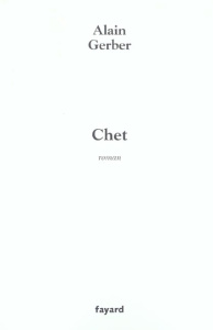 Chet - Gerber Alain