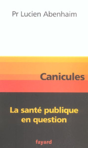 Canicules - Abenhaïm Lucien