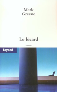 Le lézard - Greene Mark