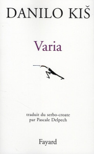 Varia - Kis Danilo ; Delpech Pascale ; Morel Jean-Pierre
