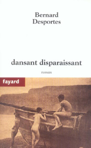 Dansant disparaissant - Desportes Bernard