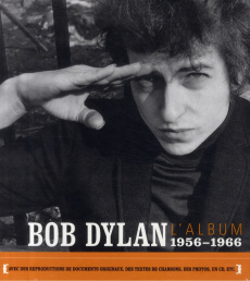 L'Album Bob Dylan 1956-1966. Avec 1 CD audio - Santelli Robert