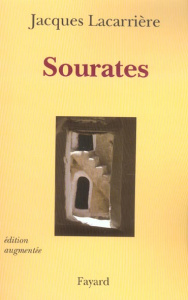 Sourates. Edition revue et augmentée - Lacarrière Jacques