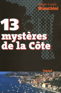13 mystères de la Côte - Bianchini Roger-Louis